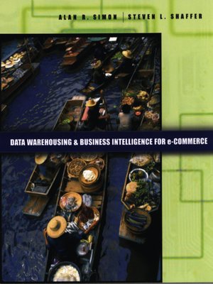 cover image of Data Warehousing and Business Intelligence For e-Commerce